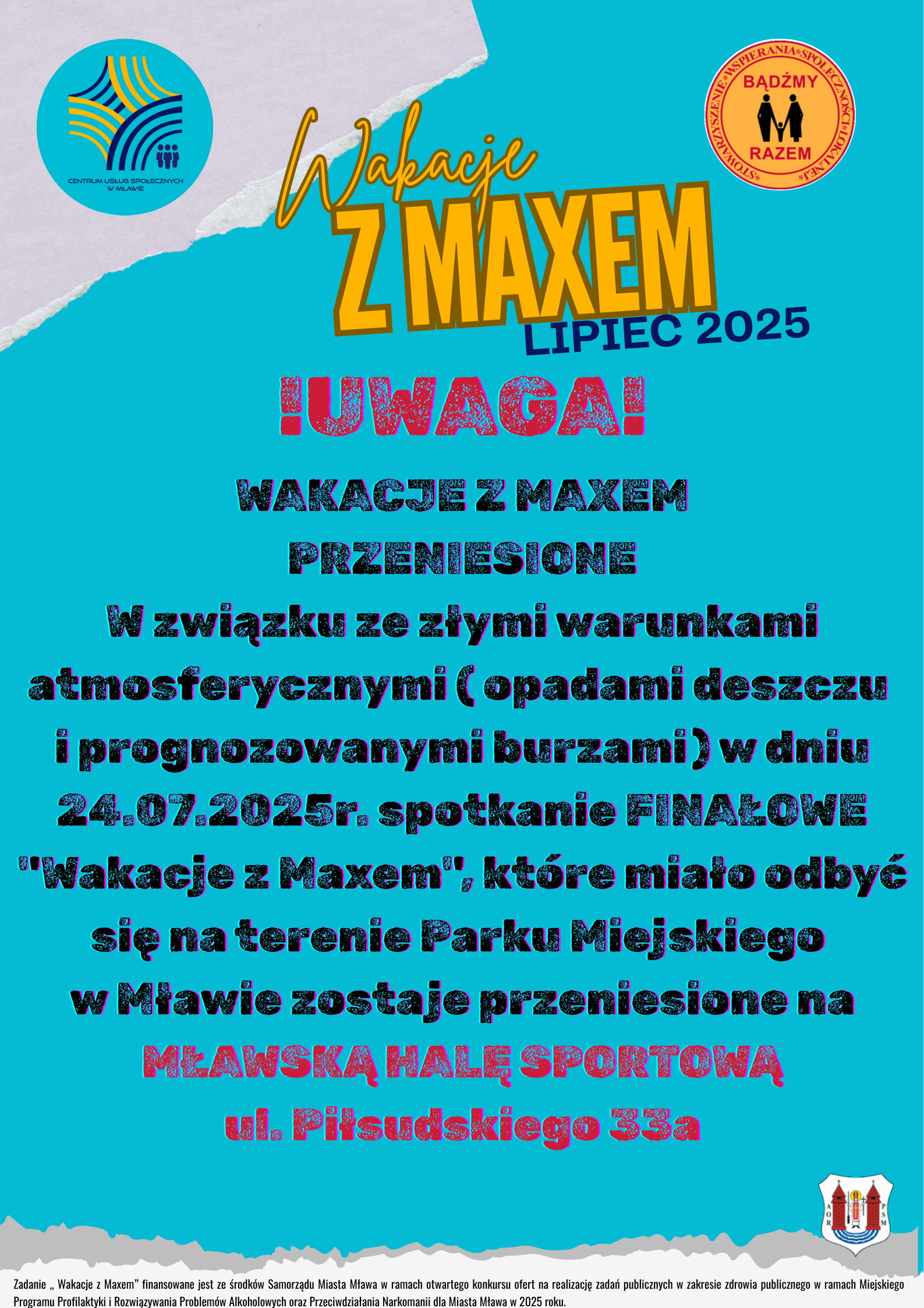 FINAŁ ''WAKACJI Z MAXEM'' PRZENIESIONY