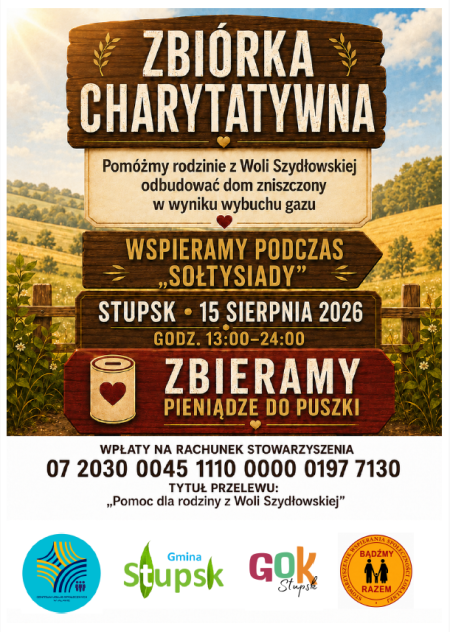 Gmina Stupsk i Stowarzyszenie „Bądźmy Razem” wspólnie pomagają rodzinie z Woli Szydłowskie